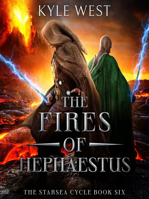 Title details for The Fires of Hephaestus by Kyle West - Available